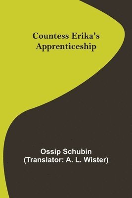 Countess Erika's Apprenticeship 1