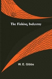 bokomslag The Fishing Industry