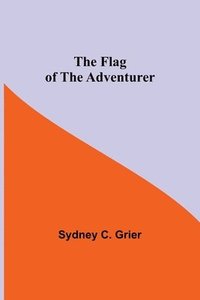 bokomslag Flag of the Adventurer