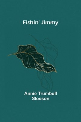 Fishin' Jimmy 1