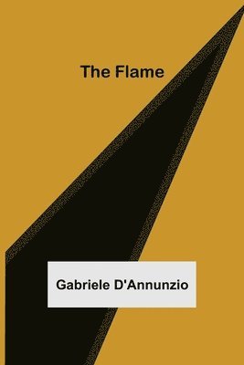 Gabriele D'Annunzio - Flame, Häftad