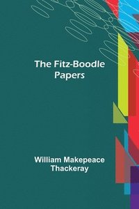 bokomslag The Fitz-Boodle Papers