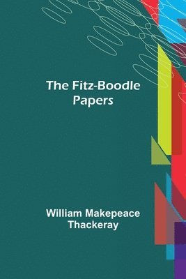 The Fitz-Boodle Papers 1