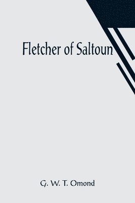 Fletcher of Saltoun 1