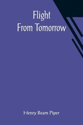 Flight From Tomorrow 1