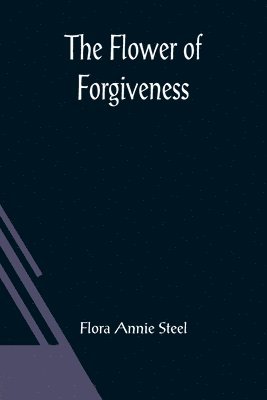 bokomslag Flower of Forgiveness