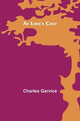 bokomslag At Love's Cost