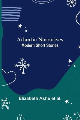 Atlantic Narratives 1