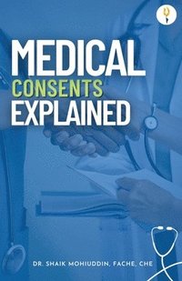 bokomslag Medical Consents  Explained