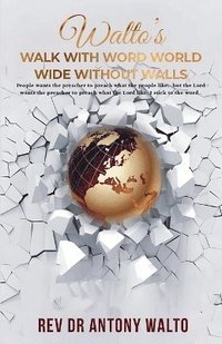 bokomslag Walto's Walk With Word World Wide Without Walls