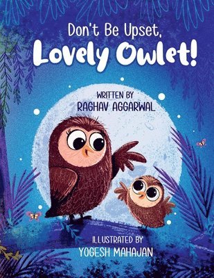 Don't Be Upset, Lovely Owlet! 1