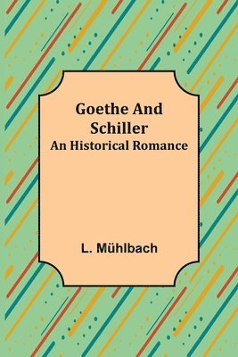 Goethe and Schiller
