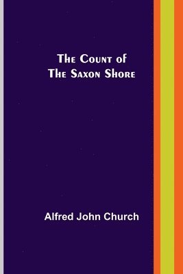 bokomslag The Count of the Saxon Shore