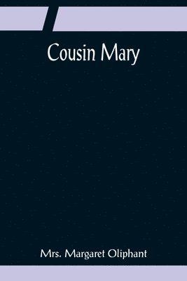 Cousin Mary 1