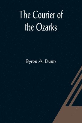 The Courier of the Ozarks 1