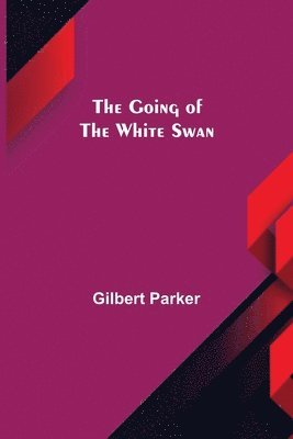 The Going of the White Swan 1