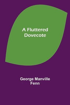 Fluttered Dovecote