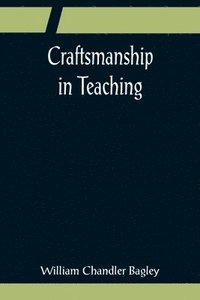 bokomslag Craftsmanship in Teaching