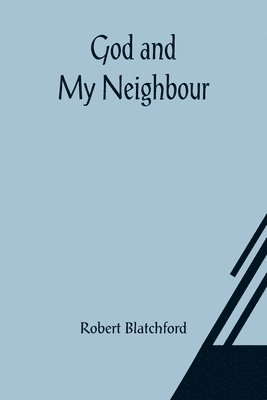 God and My Neighbour 1