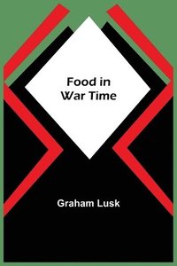 bokomslag Food in War Time