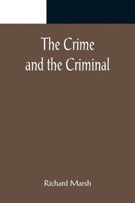 Crime and the Criminal 1