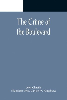 The Crime of the Boulevard 1