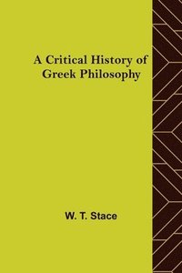 bokomslag Critical History of Greek Philosophy