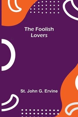 bokomslag Foolish Lovers