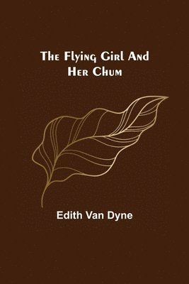 Flying Girl and Her Chum 1