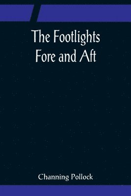 The Footlights Fore and Aft 1