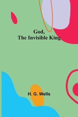 God, the Invisible King 1