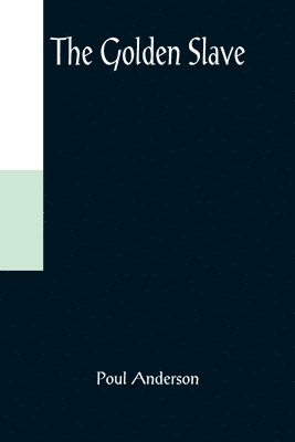 Golden Slave