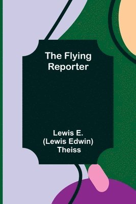 Flying Reporter 1
