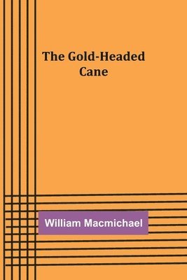 The Gold-Headed Cane 1