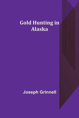 Gold Hunting in Alaska 1