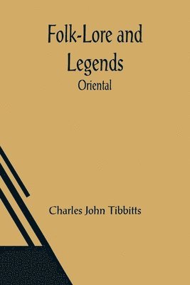 Folk-Lore and Legends 1