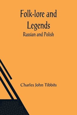 Folk-lore and Legends 1