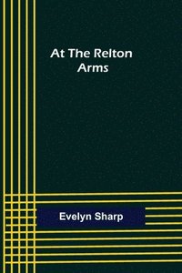 bokomslag At the Relton Arms