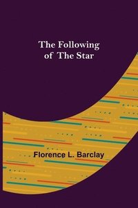 bokomslag The Following of the Star