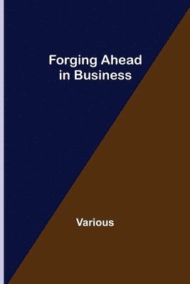 bokomslag Forging Ahead in Business
