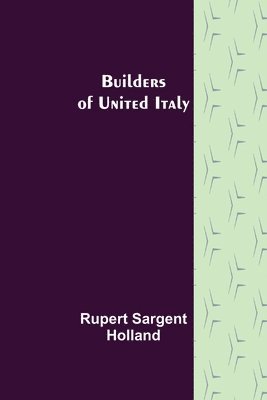 Builders of United Italy 1