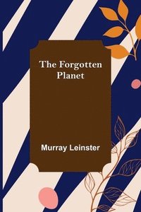 bokomslag Forgotten Planet