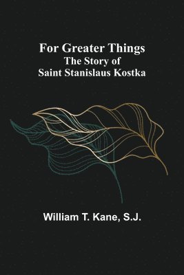 bokomslag For Greater Things