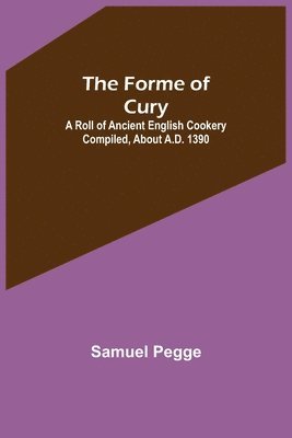 The Forme of Cury 1