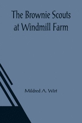 bokomslag Brownie Scouts at Windmill Farm