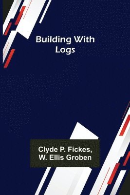 Building with Logs 1