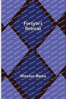 Forsyte's Retreat 1
