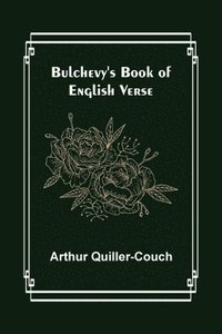 bokomslag Bulchevy's Book of English Verse
