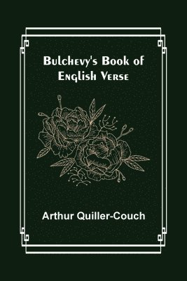bokomslag Bulchevy's Book of English Verse