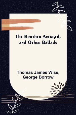 Brother Avenged, and Other Ballads